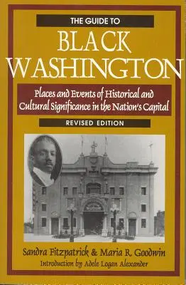 Průvodce po Černém Washingtonu, revidované ilustrované vydání - The Guide to Black Washington, Revised Illustrated Edition