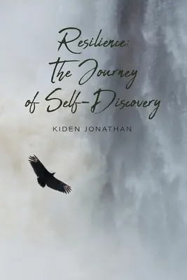 Odolnost: Cesta sebepoznání - Resilience: The Journey of Self-Discovery