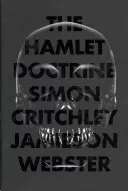 Hamletova doktrína - Vědět příliš mnoho, nedělat nic - Hamlet Doctrine - Knowing Too Much, Doing Nothing