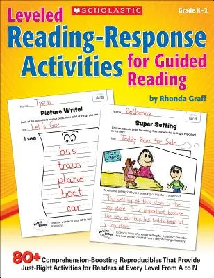 Levelled Reading-Response Activities for Guided Reading (Úkoly s odpovědí na čtení pro řízené čtení): 80+ reprodukcí podporujících porozumění, které poskytují správné aktivity pro čtenáře v Eve - Leveled Reading-Response Activities for Guided Reading: 80+ Comprehension-Boosting Reproducibles That Provide Just-Right Activities for Readers at Eve