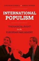 Mezinárodní populismus - Radikální pravice v Evropském parlamentu - International Populism - The Radical Right in the European Parliament