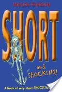 Krátké a šokující! - Short and Shocking!