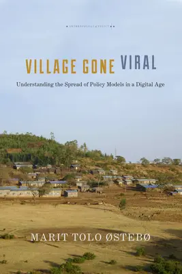 Village Gone Viral: Pochopení šíření politických modelů v digitálním věku - Village Gone Viral: Understanding the Spread of Policy Models in a Digital Age