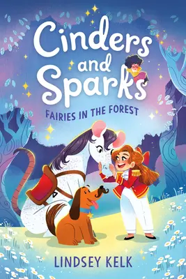 Škvára a jiskry #2: Víly v lese - Cinders and Sparks #2: Fairies in the Forest