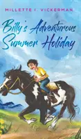 Billyho dobrodružné letní prázdniny - Billy's Adventurous Summer Holiday