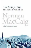Mnoho dní: Vybrané básně Normana MacCaiga - The Many Days: Selected Poems of Norman MacCaig