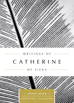 Spisy Kateřiny Sienské - Writings of Catherine of Siena