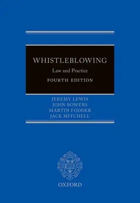 Whistleblowing: Právo a praxe - Whistleblowing: Law and Practice