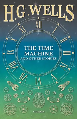 Stroj času a jiné příběhy - The Time Machine and Other Stories