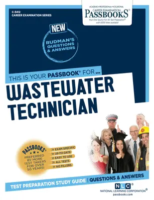 Technik odpadních vod (C-3412): Průvodce studijními sešity svazek 3412 - Wastewater Technician (C-3412): Passbooks Study Guidevolume 3412