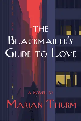 Vyděračův průvodce láskou - The Blackmailer's Guide to Love