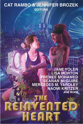 Znovuobjevené srdce: Příběhy o futuristických vztazích - The Reinvented Heart: Tales of Futuristic Relationships