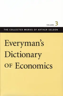 Everyman's Dictionary of Economics (Ekonomický slovník pro každého) - Everyman's Dictionary of Economics