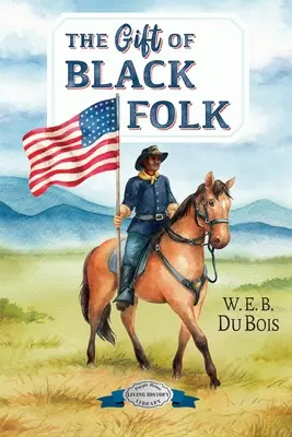 Dar černošského lidu - The Gift of Black Folk