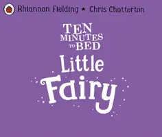 Deset minut do postele: Malá víla - Ten Minutes to Bed: Little Fairy