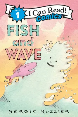 Ryba a vlna - Fish and Wave