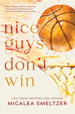 Hodní kluci nevyhrávají: speciální vydání - Nice Guys Don't Win: Special Edition