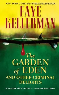 Rajská zahrada a jiné kriminální požitky - The Garden of Eden and Other Criminal Delights