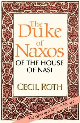 Vévoda z Naxosu z rodu Nasi - The Duke of Naxos of the House of Nasi