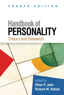 Příručka osobnosti, čtvrté vydání: Theory and Research - Handbook of Personality, Fourth Edition: Theory and Research