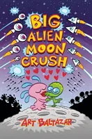 Velký mimozemský měsíc Crush - Big Alien Moon Crush