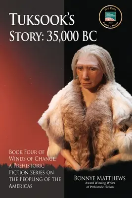Tuksookův příběh, 35 000 let př. n. l. - Tuksook's Story, 35,000 BC