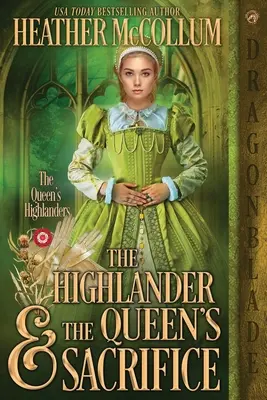 Horal a královnina oběť - The Highlander & the Queen's Sacrifice