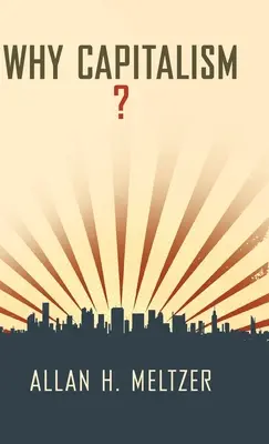 Proč kapitalismus? - Why Capitalism?