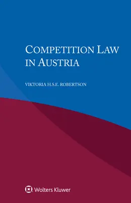 Soutěžní právo v Rakousku - Competition Law in Austria