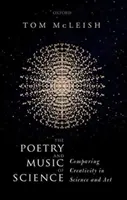Poezie a hudba vědy - srovnání tvořivosti ve vědě a umění - Poetry and Music of Science - Comparing Creativity in Science and Art