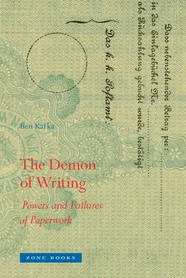 Démon psaní: Síla a selhání papírování - The Demon of Writing: Powers and Failures of Paperwork