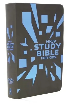 Studijní bible pro děti-NKJV: NKJV: Premiérová studijní bible pro děti - Study Bible for Kids-NKJV: The Premiere NKJV Study Bible for Kids