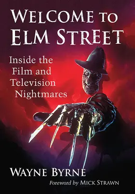 Vítejte v Elm Street: Z nitra filmových a televizních nočních můr - Welcome to Elm Street: Inside the Film and Television Nightmares