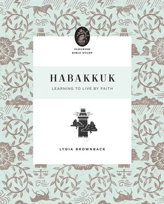 Habakuk: Jakukúk: Učíme se žít vírou - Habakkuk: Learning to Live by Faith
