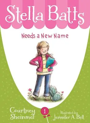 Stella Battsová potřebuje nové jméno - Stella Batts Needs a New Name