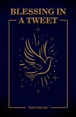 Požehnání v jednom tweetu - Blessings in A Tweet