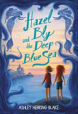 Hazel Blyová a hluboké modré moře - Hazel Bly and the Deep Blue Sea