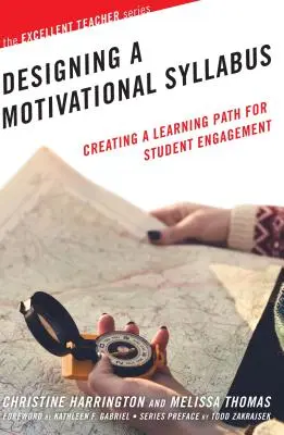 Designing a Motivational Syllabus (Motivační sylabus): Vytvoření vzdělávací cesty pro zapojení studentů - Designing a Motivational Syllabus: Creating a Learning Path for Student Engagement