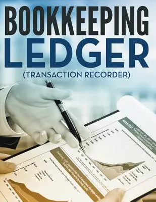 Účetní deník (záznamník transakcí) - Bookkeeping Ledger (Transaction Recorder)