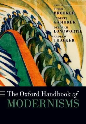 Oxfordská příručka modernismů - The Oxford Handbook of Modernisms