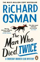 Muž, který zemřel dvakrát - (The Thursday Murder Club 2) - Man Who Died Twice - (The Thursday Murder Club 2)