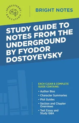 Studijní průvodce k Zápisky z podzemí od Fjodora Dostojevského - Study Guide to Notes From the Underground by Fyodor Dostoyevsky