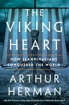 Srdce Vikingů: Vikingské srdce: Jak Skandinávci dobývali svět - The Viking Heart: How Scandinavians Conquered the World