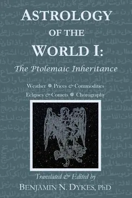 Astrologie světa I: Ptolemaiovské dědictví - Astrology of the World I: The Ptolemaic Inheritance