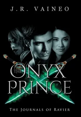 Onyxový princ - zvláštní vydání: Onyxův deník - speciální vydání - Ravierovy deníky, svazek III - The Onyx Prince - Special Edition: The Journals of Ravier, Volume III