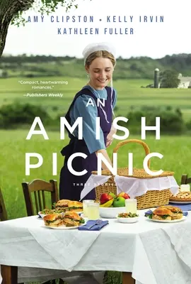 Amišský piknik: Tři příběhy - An Amish Picnic: Three Stories