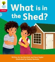 Oxford Reading Tree: Floppy's Phonics Decoding Practice: Oxford Level 4: Co je v kůlně? - Oxford Reading Tree: Floppy's Phonics Decoding Practice: Oxford Level 4: What is in the Shed?