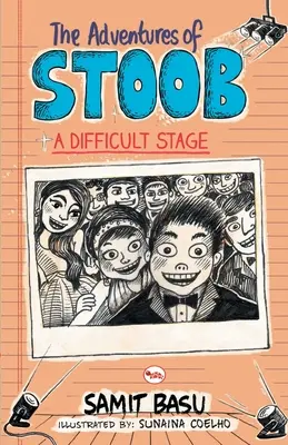 Stoobova dobrodružství: Těžká etapa - The Adventures of Stoob: A Difficult Stage