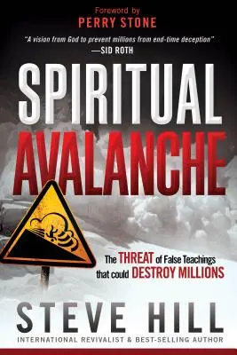 Duchovní lavina: Hrozba falešných učení, která může zničit miliony lidí - Spiritual Avalanche: The Threat of False Teachings That Could Destroy Millions