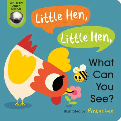 Slepičko, slepičko, co vidíš? - Little Hen, Little Hen, What Can You See?